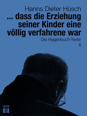 cover image of ... dass die Erziehung seiner Kinder eine völlig verfahrene war